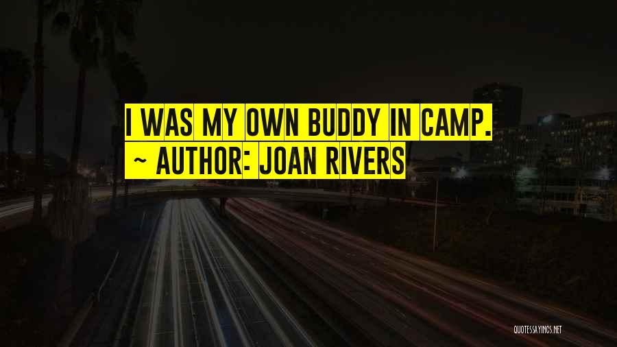 My Buddy Quotes By Joan Rivers