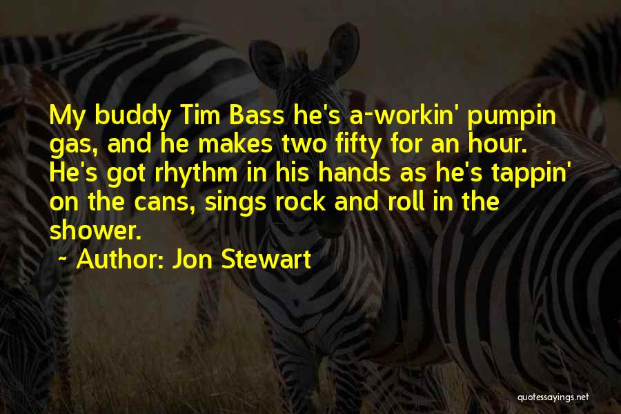 My Buddy Quotes By Jon Stewart