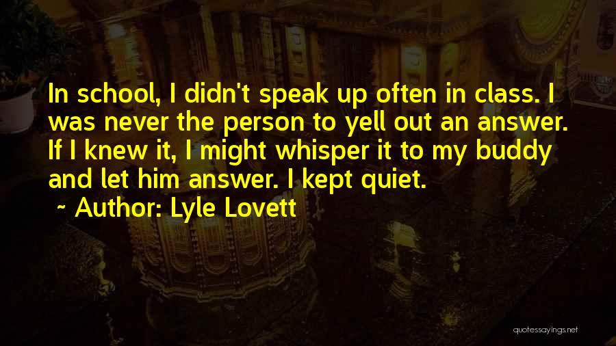 My Buddy Quotes By Lyle Lovett