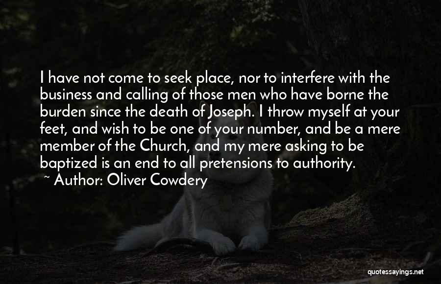 My Business Is Not Your Business Quotes By Oliver Cowdery