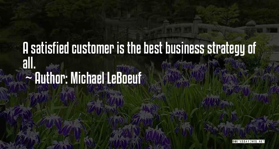 My Business Not Yours Quotes By Michael LeBoeuf