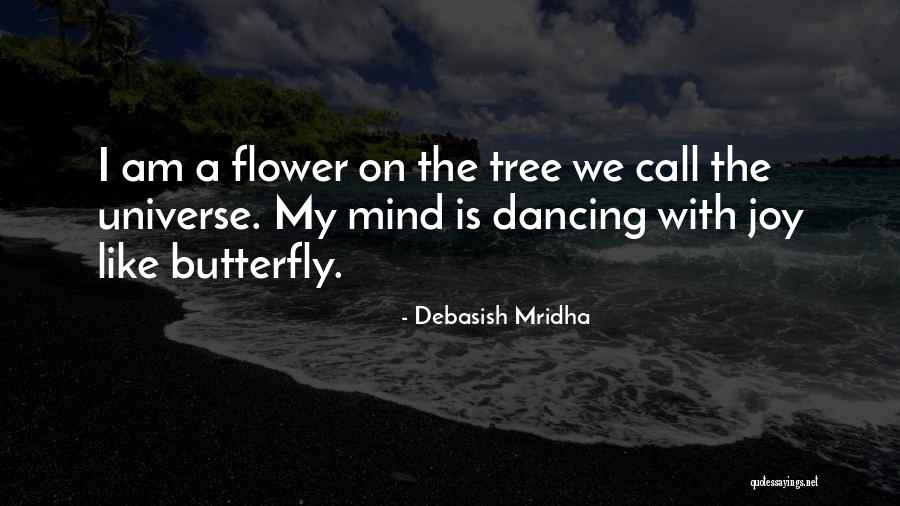 My Call Quotes By Debasish Mridha