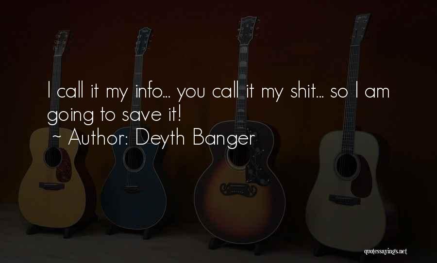 My Call Quotes By Deyth Banger