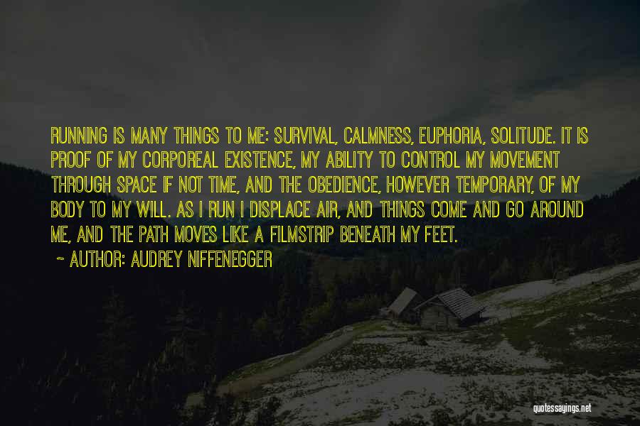 My Calmness Quotes By Audrey Niffenegger