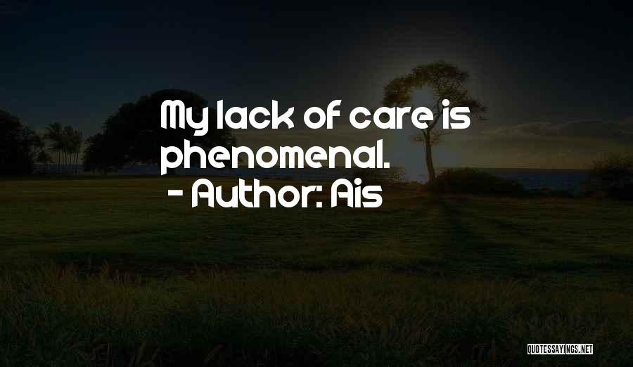 My Care Quotes By Ais