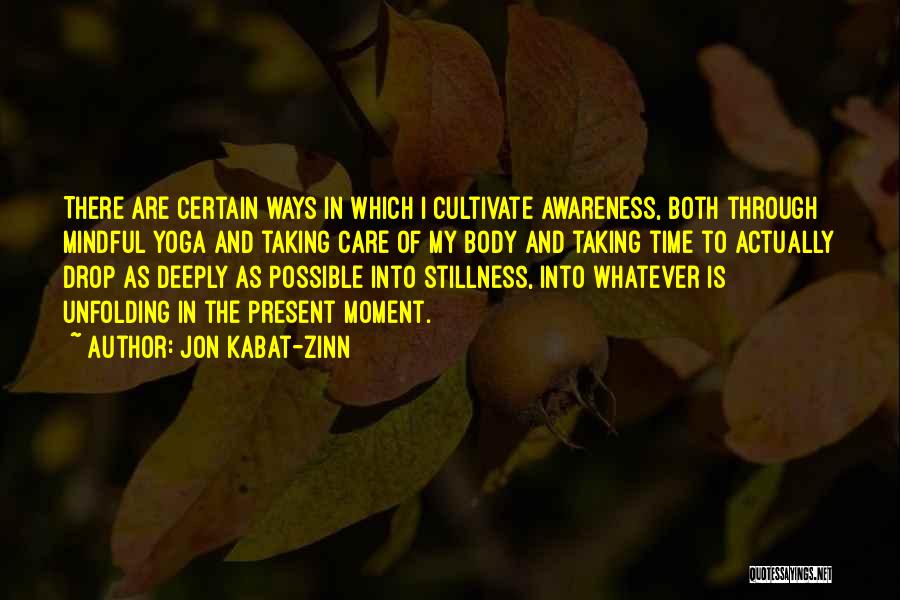My Care Quotes By Jon Kabat-Zinn
