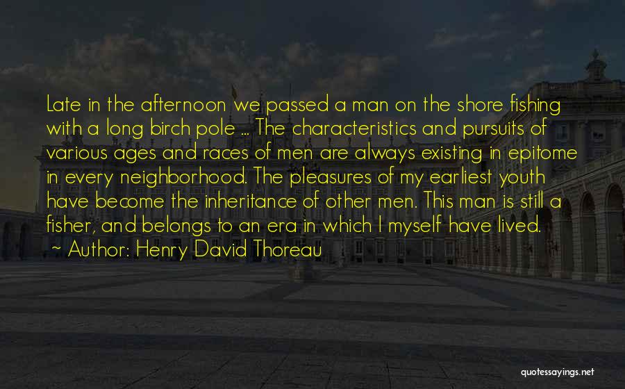 My Characteristics Quotes By Henry David Thoreau