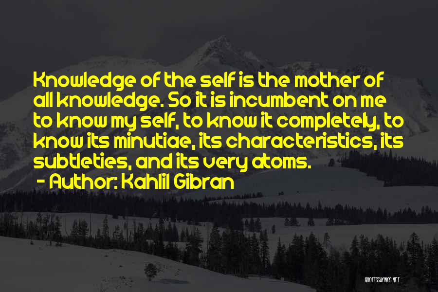 My Characteristics Quotes By Kahlil Gibran