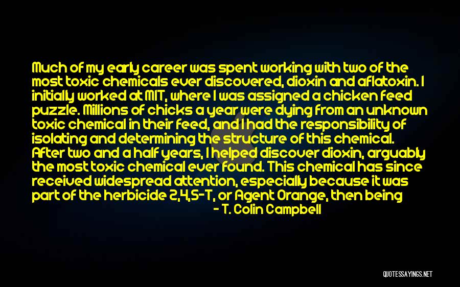 My Chemical Quotes By T. Colin Campbell My Chemical Quotes By T. Colin Campbell