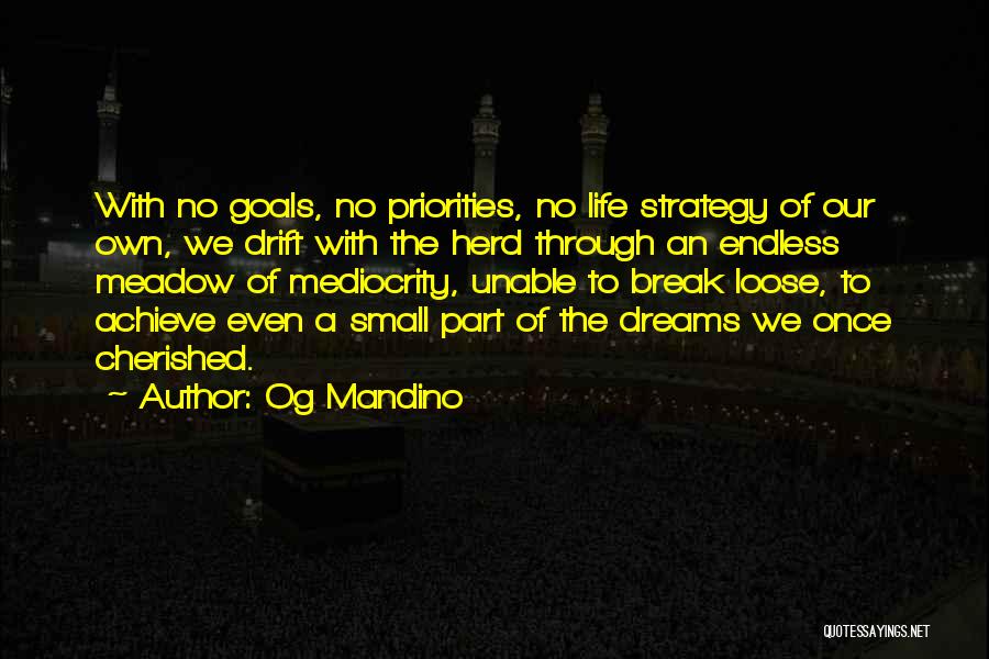 My Cherished Dream Quotes By Og Mandino