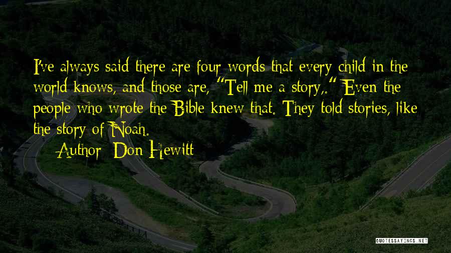 My Child Bible Quotes By Don Hewitt