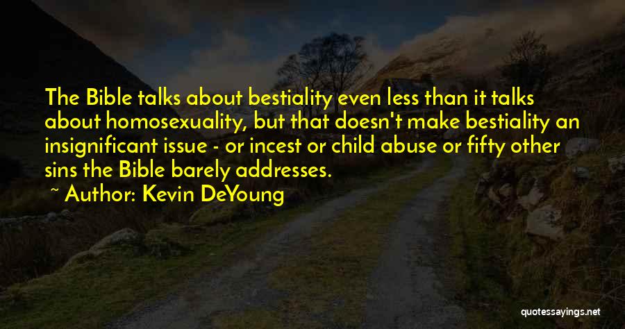My Child Bible Quotes By Kevin DeYoung