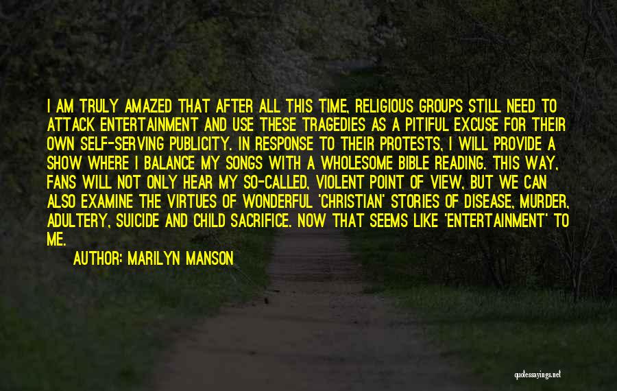 My Child Bible Quotes By Marilyn Manson