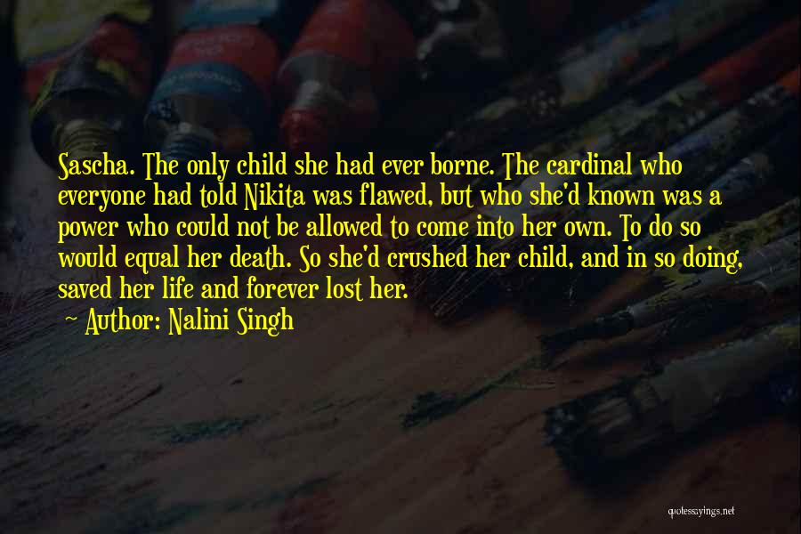 My Child Saved Me Quotes By Nalini Singh