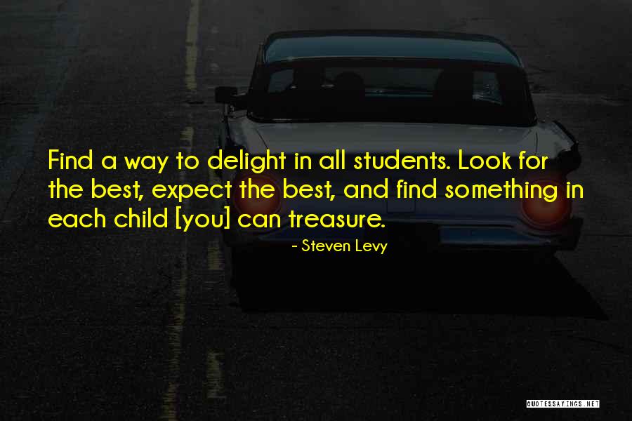 My Children My Treasure Quotes By Steven Levy My Children My Treasure Quotes By Steven Levy