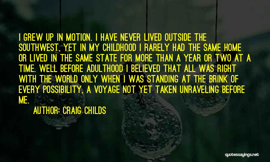 My Childs Quotes By Craig Childs