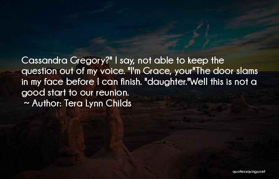 My Childs Quotes By Tera Lynn Childs