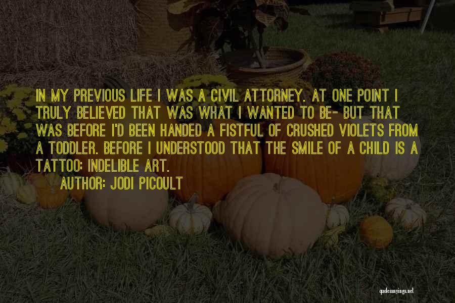 My Child's Smile Quotes By Jodi Picoult