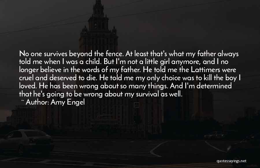 My Choice Was Wrong Quotes By Amy Engel