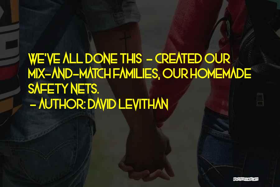 My Chosen Family Quotes By David Levithan