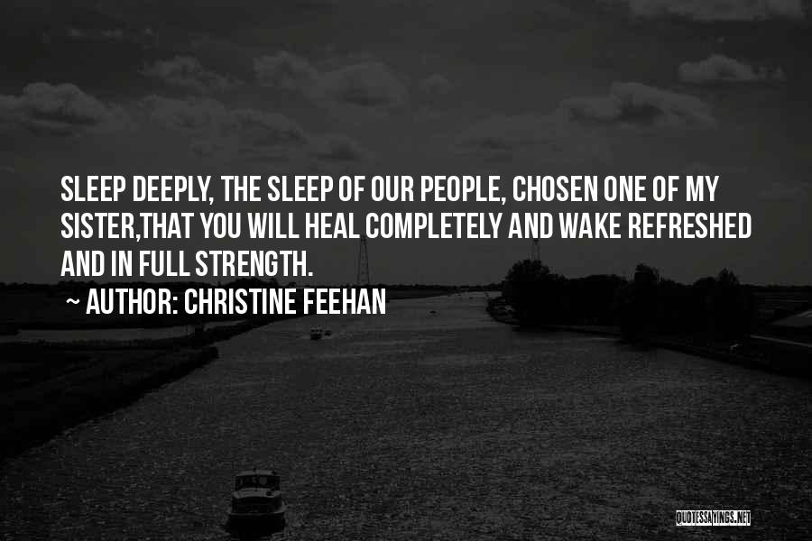 My Chosen Sister Quotes By Christine Feehan