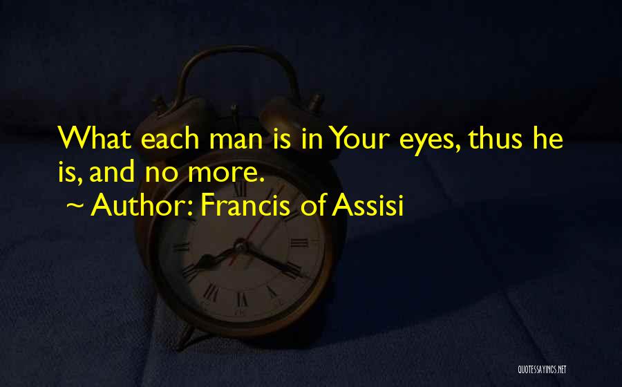 My Chosen Sister Quotes By Francis Of Assisi
