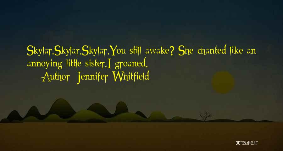 My Chosen Sister Quotes By Jennifer Whitfield