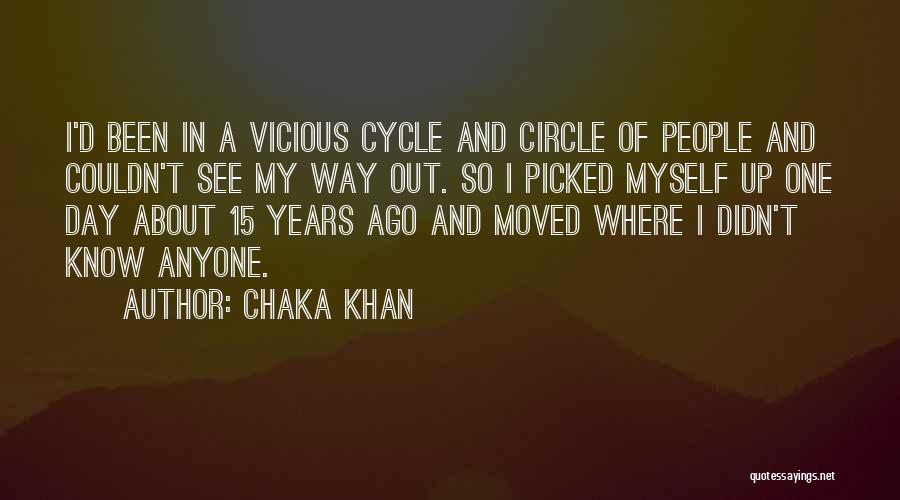 My Circle Quotes By Chaka Khan