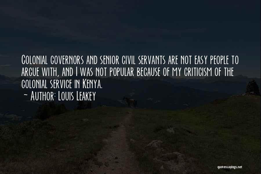 My Civil Service Quotes By Louis Leakey