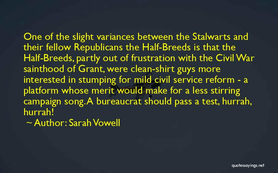 My Civil Service Quotes By Sarah Vowell