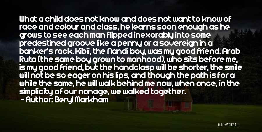 My Class Quotes By Beryl Markham