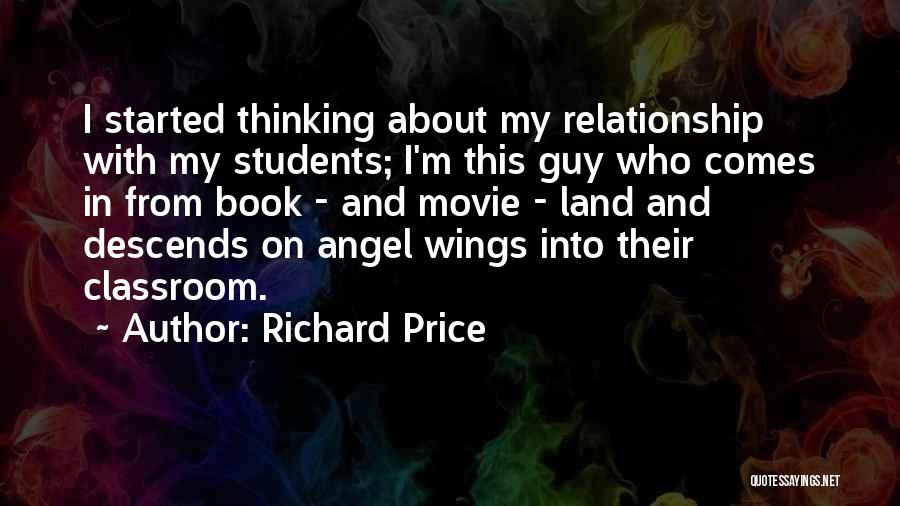 My Classroom Quotes By Richard Price