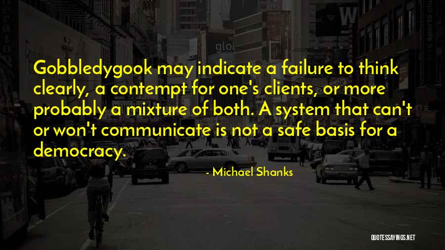 My Clients Are The Best Quotes By Michael Shanks My Clients Are The Best Quotes By Michael Shanks