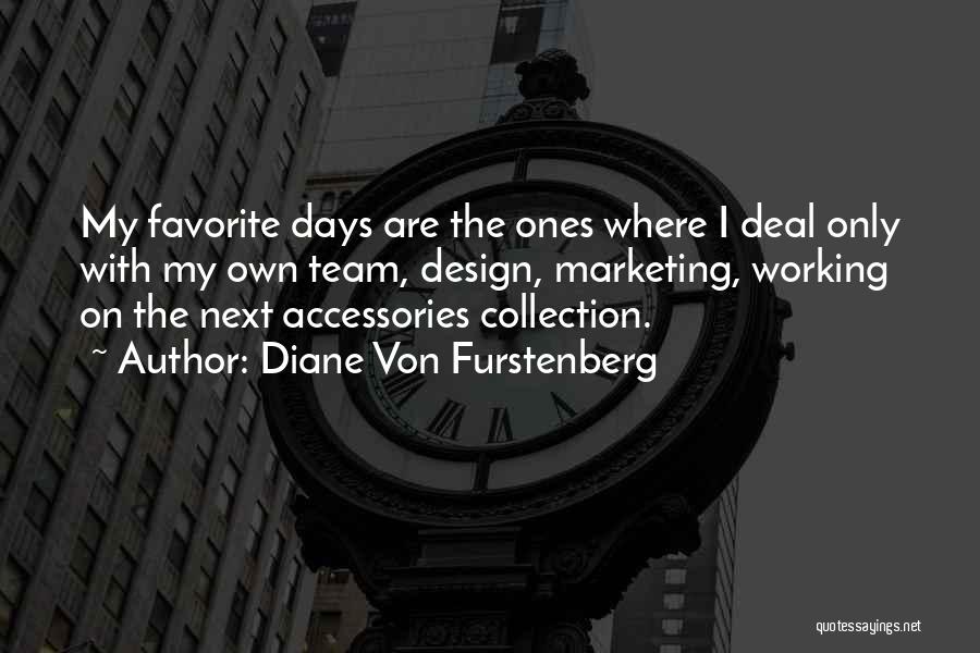 My Collection Quotes By Diane Von Furstenberg