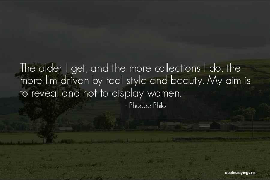 My Collections Quotes By Phoebe Philo My Collections Quotes By Phoebe Philo