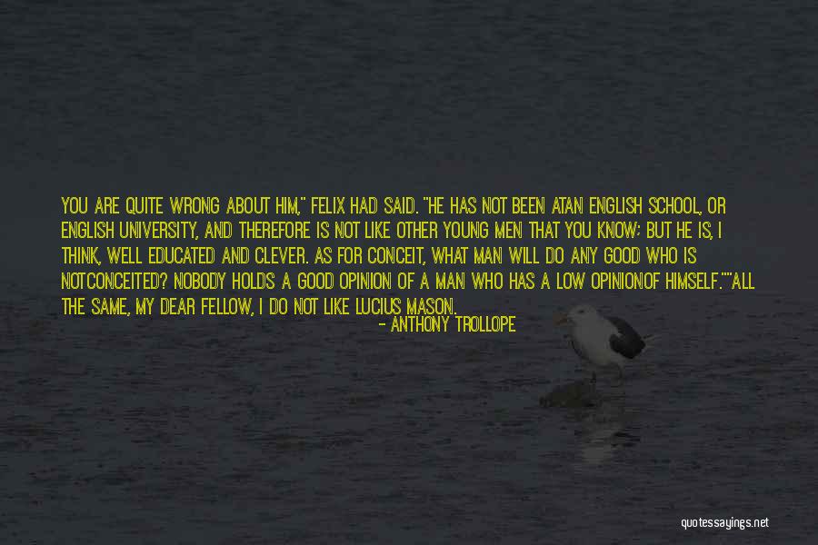 My Confidence Is Low Quotes By Anthony Trollope My Confidence Is Low Quotes By Anthony Trollope