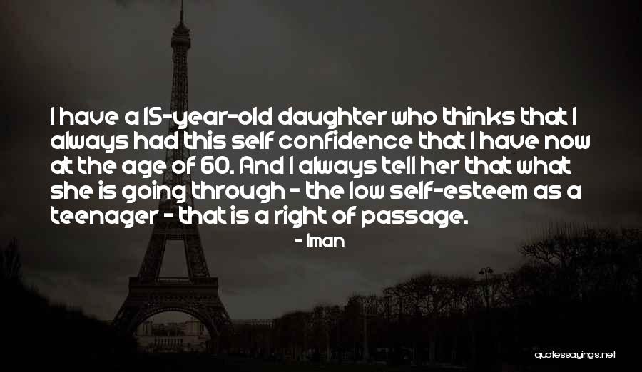 My Confidence Is Low Quotes By Iman My Confidence Is Low Quotes By Iman