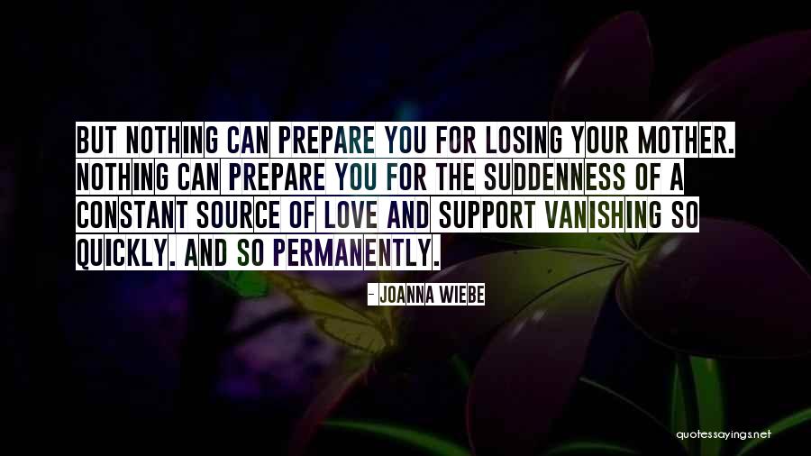 My Constant Support Quotes By Joanna Wiebe My Constant Support Quotes By Joanna Wiebe