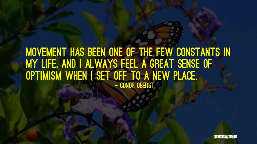My Constants Quotes By Conor Oberst My Constants Quotes By Conor Oberst