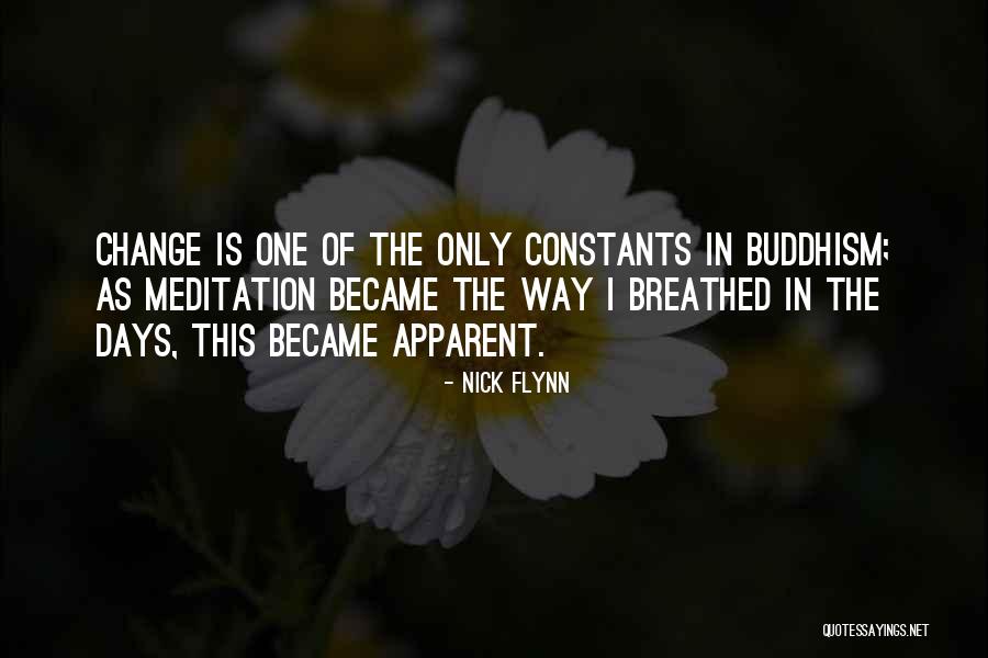 My Constants Quotes By Nick Flynn My Constants Quotes By Nick Flynn