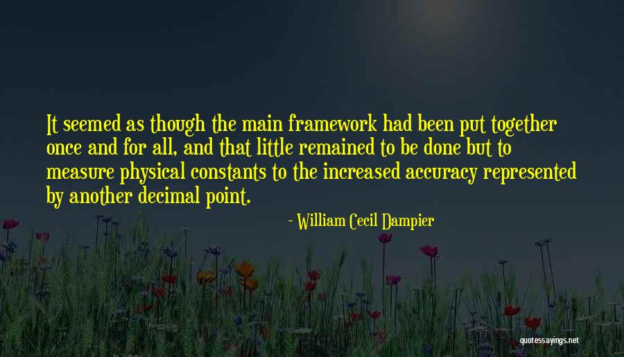 My Constants Quotes By William Cecil Dampier My Constants Quotes By William Cecil Dampier