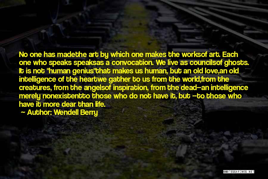 My Convocation Quotes By Wendell Berry