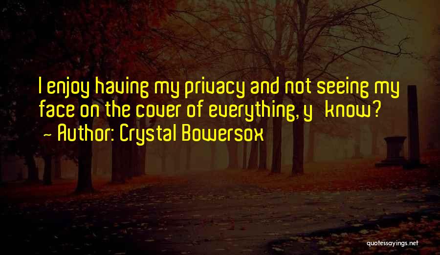 My Cover Quotes By Crystal Bowersox