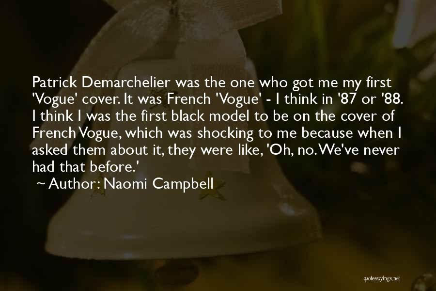 My Cover Quotes By Naomi Campbell