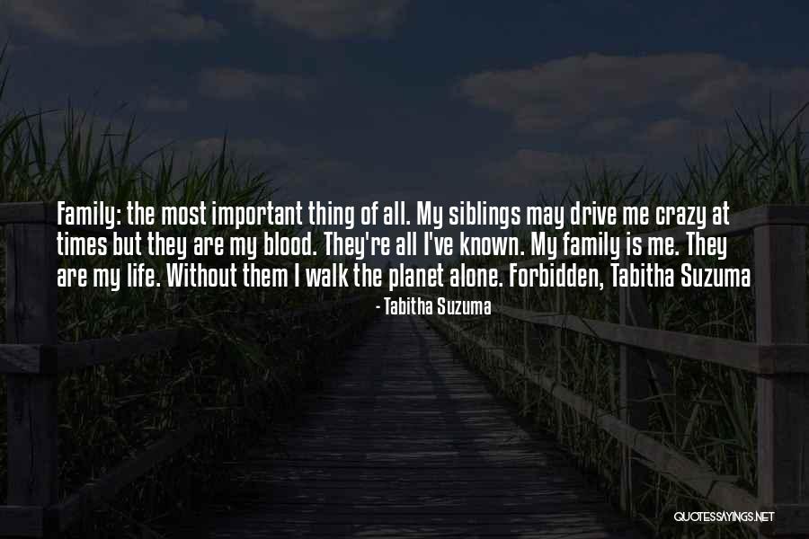 My Crazy Family Quotes By Tabitha Suzuma My Crazy Family Quotes By Tabitha Suzuma