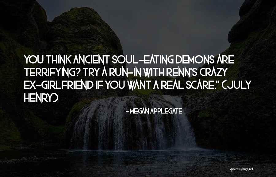 My Crazy Girlfriend Quotes By Megan Applegate My Crazy Girlfriend Quotes By Megan Applegate