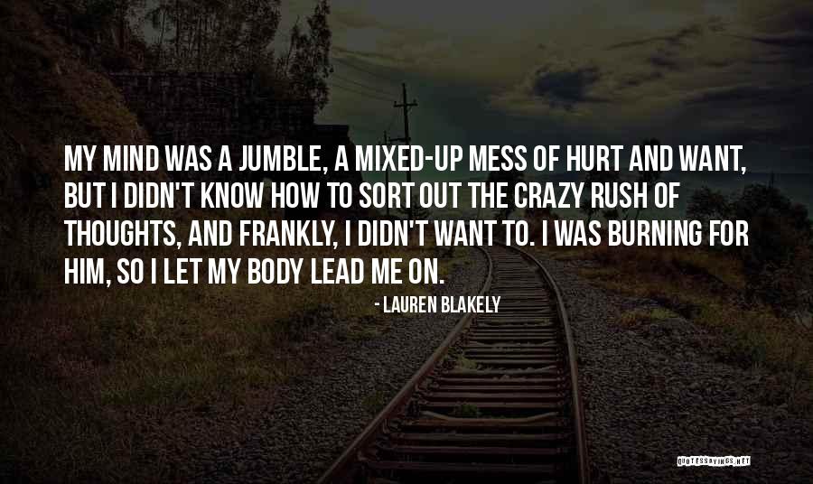 My Crazy Mind Quotes By Lauren Blakely My Crazy Mind Quotes By Lauren Blakely