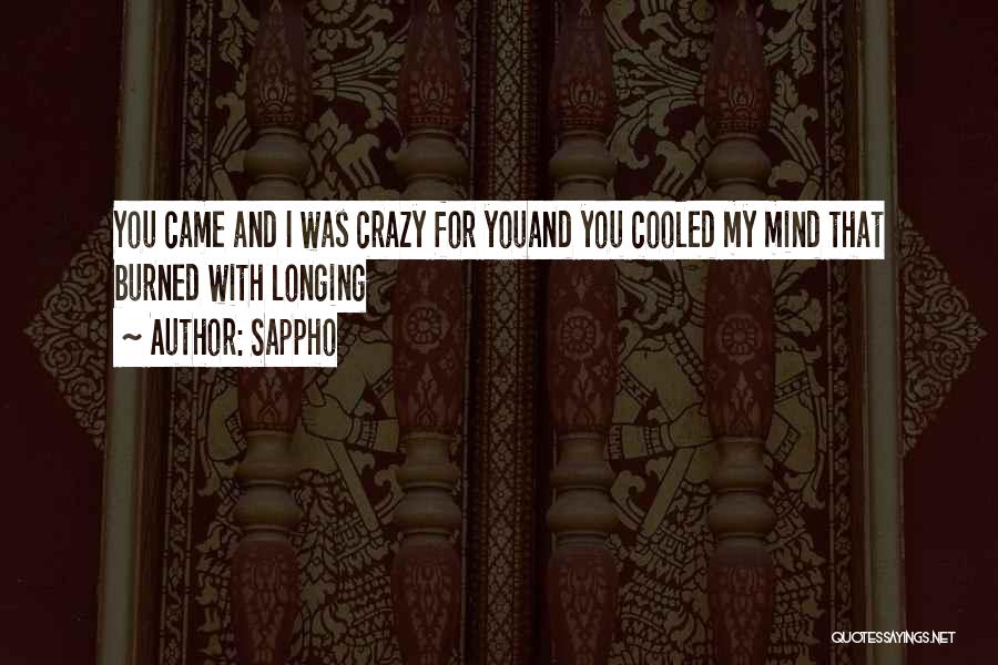 My Crazy Mind Quotes By Sappho