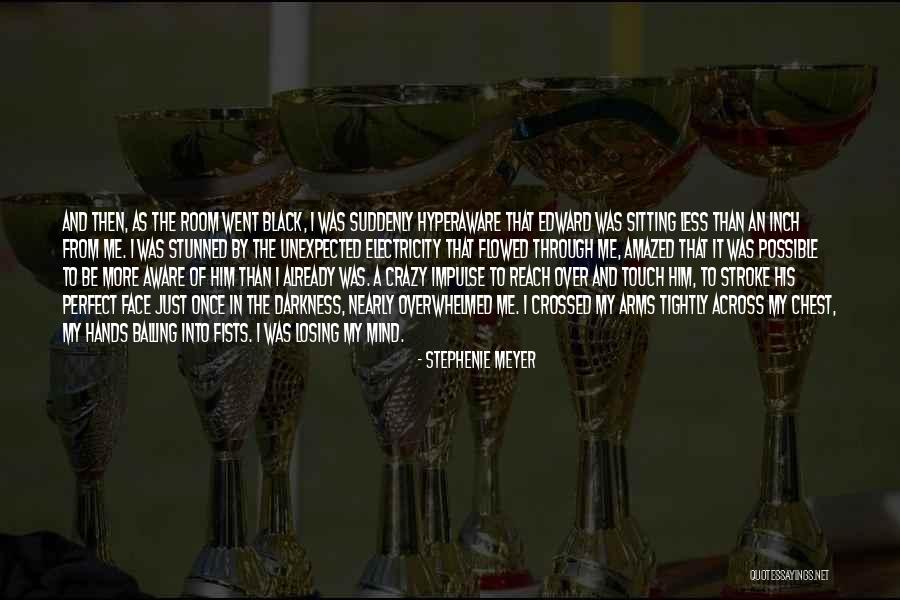 My Crazy Mind Quotes By Stephenie Meyer My Crazy Mind Quotes By Stephenie Meyer