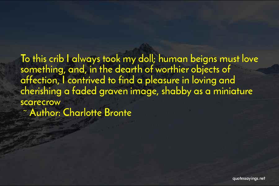 My Crib Quotes By Charlotte Bronte